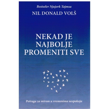Nekad je najbolje promeniti se