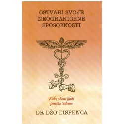 Ostvarite svoje neograničene sposobnosti