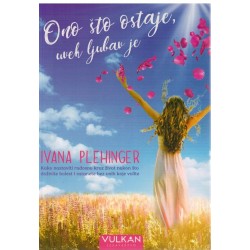 Ono što ostaje, uvek je ljubav