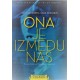 Ona je između nas