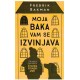 Moja baka vam se izvinjava
