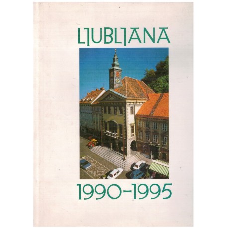 Ljubljana 1990 - 1995