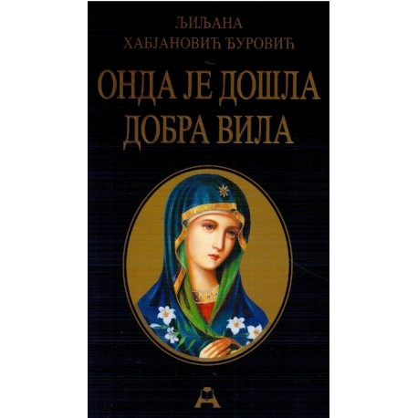 Onda je došla dobra vila