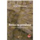 Bitka za prošlost - Ivo Andrić i bošnjački nacionalizam