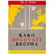 Kako delovati rečima