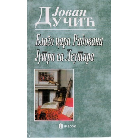 Blago cara Radovana - Jutra sa Leutara