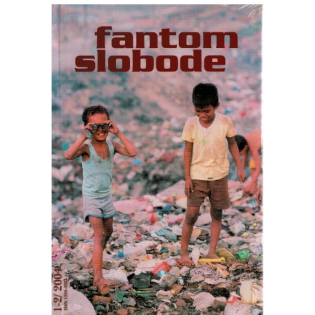 Fantom slobode - knjizevni casopis 1-2/2004