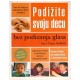 Podižite svoju decu bez podizanja glasa