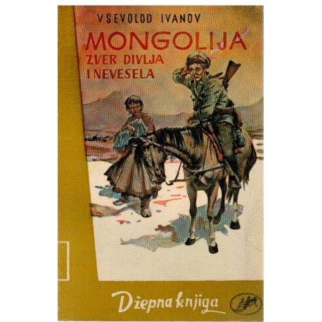 Mongolija - Zver divlja i nevesela