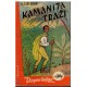 Kamanita traži