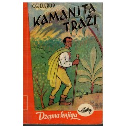 Kamanita traži
