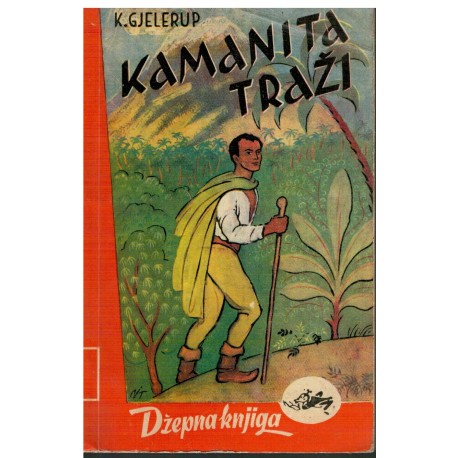 Kamanita traži