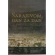 Sarajevom, dan za dan 1-7