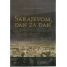 Sarajevom, dan za dan 1-7
