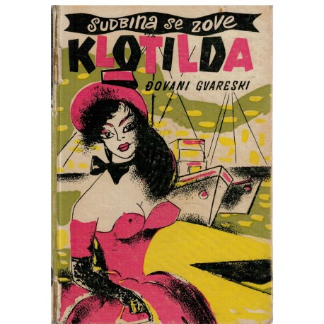 Sudbina se zove Klotilda