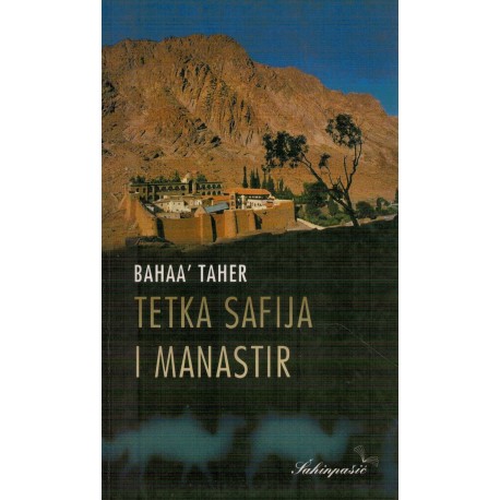Tetka Safija i manastir