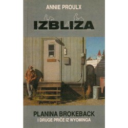 Izbliza - Planina Brokeback i druge priče