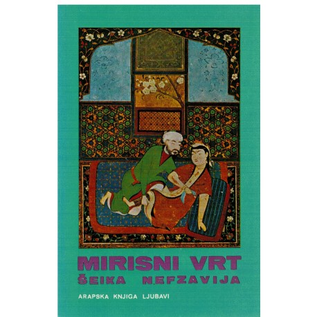 Mirisni vrt šeika Nefzavija