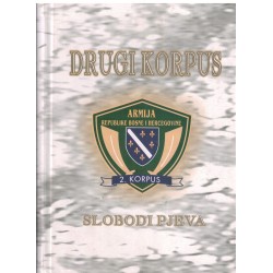 Drugi korpus slobodi pjeva (patriotske pjesme, vojni amblemi)