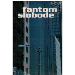 Fantom slobode - knjizevni casopis 1/2003
