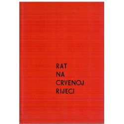Rat na crvenoj rijeci