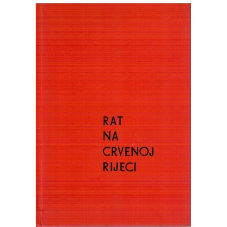 Rat na crvenoj rijeci