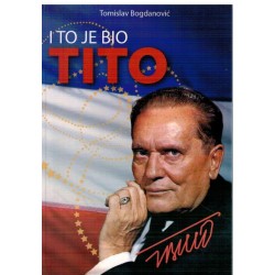 I to je bio Tito