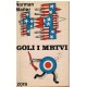 Goli i mrtvi 1-2