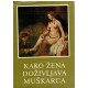 Kako žena doživljava muškarca