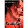 Kradljivica - Uspomene jedne kradljivice   +
