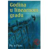 Godina u linearnom gradu