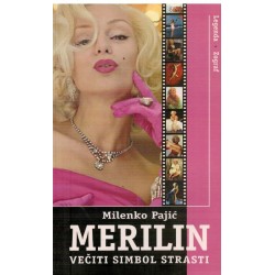 MERILIN večiti simbol strasti