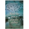 Kad su ptice parale nebo