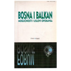 Bosna i Balkan - Mogućnost i uslovi oporavka