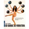 Od Barbie do vibratora