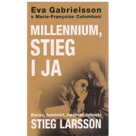 Millennium, Stieg i ja