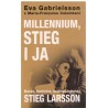 Millennium, Stieg i ja    +