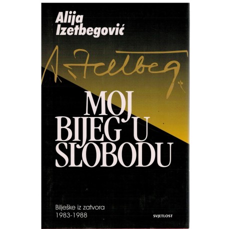Moj bijeg u slobodu