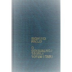 O seksualnoj teoriji / Totem i tabu - Freud