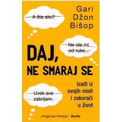 Daj, ne smaraj me