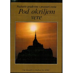 Pod okriljem vere (Najlepše građevine i prostori sveta)