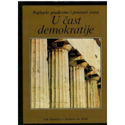 U čast demokratije (Najlepše građevine i prostori sveta)