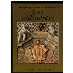 Svet zadovoljstva (Najlepše građevine i prostori sveta)