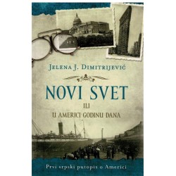 Novi Svet ili u Americi godinu dana