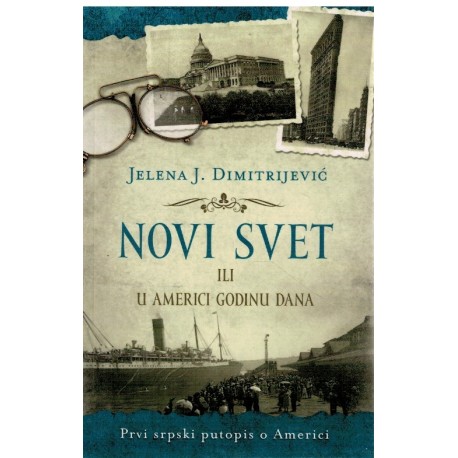Novi Svet ili u Americi godinu dana