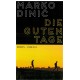 Die guten Tage