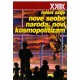 Nove seobe roda, novi kosmopolizam