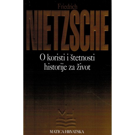 O koristi i štetnosti historije za život
