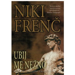 Ubij me nežno
