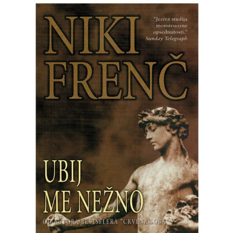 Ubij me nežno